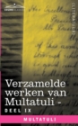 Verzamelde Werken Van Multatuli (in 10 Delen) - Deel IX - Ideen - Zevende Bundel - Book