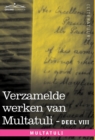 Verzamelde Werken Van Multatuli (in 10 Delen) - Deel VIII - Ideen - Zesde Bundel - Book