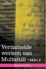 Verzamelde Werken Van Multatuli (in 10 Delen) - Deel V - Ideen - Derde Bundel - Book