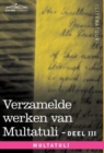 Verzamelde Werken Van Multatuli (in 10 Delen) - Deel III - Ideen - Eerste Bundel - Book