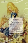 Alice's Adventures Under Ground : Facsimile of the Original 1864 Author's Manuscript - Book