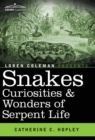 Snakes Curiosities & Wonders of Serpent Life - Book