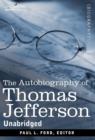 The Autobiography of Thomas Jefferson - Book