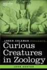Curious Creatures in Zoology - Book