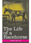 The Life of a Racehorse - eBook