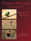 Foreign Finches in Captivity (2nd Edition Reprint) - Book