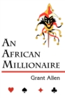 An African Millionaire (Mystery Classic) - Book