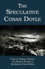 The Speculative Conan Doyle - Book