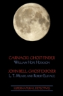 Supernatural Detectives 1 (Carnacki : Ghost Finder / John Bell: Ghost Exposer) - Book