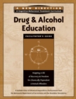 Drug & Alcohol Education Facilitator's Guide : Mapping a Life of Recovery and Freedom for Chemically Dependent Criminal Offenders - Book