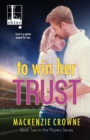 To Win Her Trust - Book