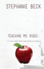 Teaching Ms. Riggs - Book