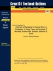 Outlines & Highlights for Social Work : A Profession of Many Faces by Armando T. Morales, Bradford W. Sheafor, Malcolm E. Scott - Book