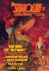 The Shaolin Cowboy Adventure Magazine: The Way Of No Way! - Book