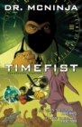 The Adventures Of Dr. Mcninja Volume 2: Timefist - Book