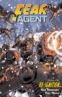 Fear Agent Volume 1: Re-ignition (2nd Edition) - Book