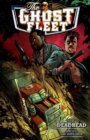 Ghost Fleet Volume 1 : Deadhead - Book
