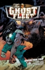 The Ghost Fleet Volume 2: Over The Top - Book