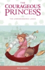 Courageous Princess, The: Volume 2 : The Unremembered Lands - Book