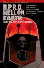 B.p.r.d. Hell On Earth Volume 12: Metamorphosis - Book