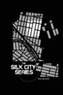 Silk City Series - Book