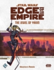 Star Wars Edge of the Empire: The Jewel of Yawn - Book