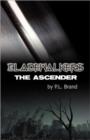 Bladewalkers : The Ascender - Book