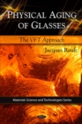 Physical Aging of Glasses : The VFT Approach - eBook