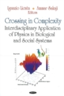 Crossing in Complexity : Interdisciplinary Application of Physics in Biological & Social Systems - Book