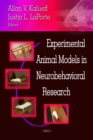 Experimental Animal Models in Neurobehavioral Research - eBook