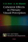 Coherent Effects in Primary Visual Perception - Book