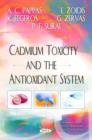 Cadmium Toxicity & the Antioxidant System - Book
