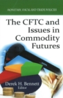 CFTC & Issues in Commodity Futures - Book