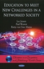 Education to Meet New Challenges in a Networked Society - Book