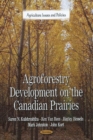 Agroforestry Development on the Canadian Prairies - Book