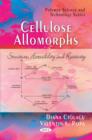 Celluose Allomorphs : Structure, Accessibility & Reactivity - Book