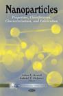 Nanoparticles : Properties, Classification, Characterization, & Fabrication - Book