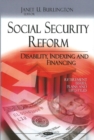 Social Security Reform : Disability, Indexing & Financing - Book