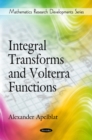 Integral Transforms & Volterra Functions - Book