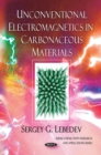Unconventional Electromagnetics in Carbonaceous Materials - eBook