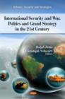 Policy & Gr & Strategy in the 21st Century : The Continuing Relevance of War - Book