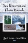 New Permafrost and Glacier Research - eBook