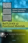 Ba(Ti,Zr)O(-3) Functional Materials : From Nanopowders to Bulk Ceramics - Book