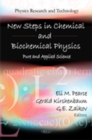 New Steps in Chemical & Biochemical Physics : Pure & Applied Science - Book