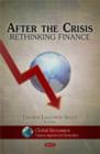After the Crisis : Rethinking Finance - Book