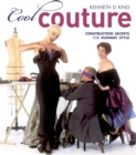 Cool Couture : Construction Secrets for Runway Style - eBook