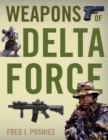 Weapons of Delta Force - eBook