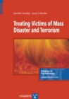Treating Victims of Mass Disaster and Terrorism - eBook