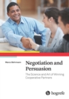 Negotiation and Persuasion : The Science and Art of Winning Cooperative Partners - eBook