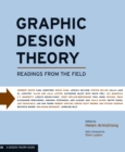 Graphic Design Theory : Readings from the Field - eBook